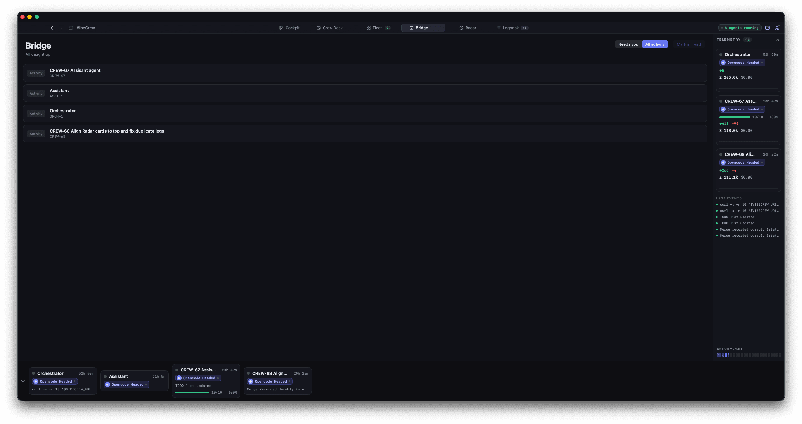 The VibeCrew Bridge inbox, reading 'All caught up', with a Needs you / All activity filter over a list of recent agent activity.